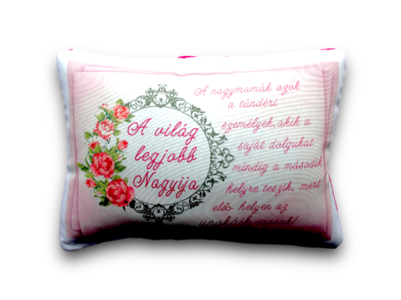 Párna'A világ legj.nagyi rózsa
