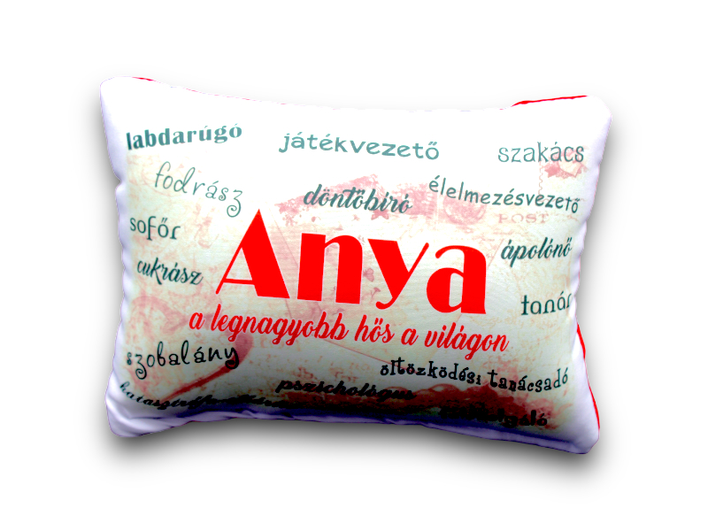 Párna'Anya a legnagyobb hős'