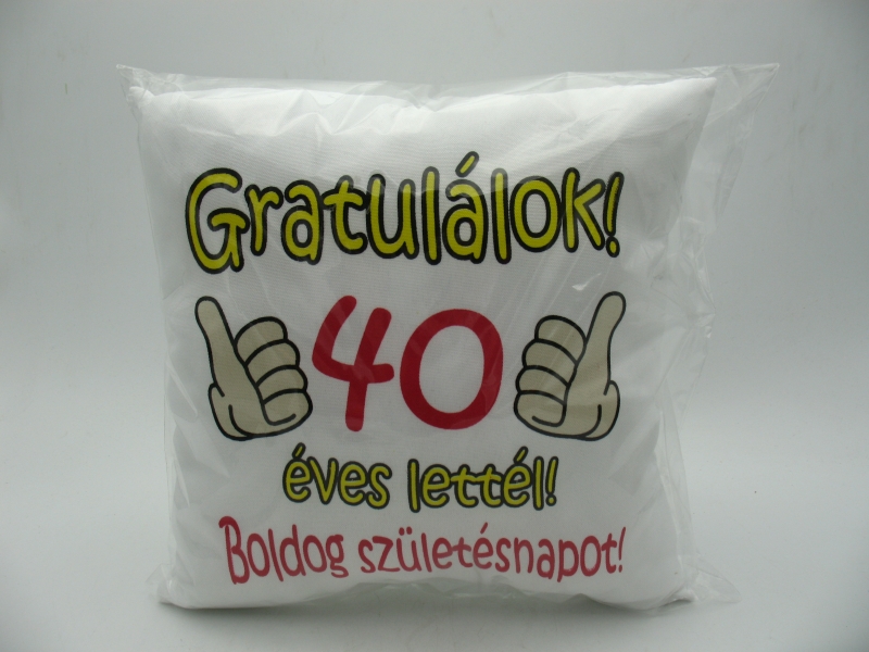Gratulálok!40 éves lettél